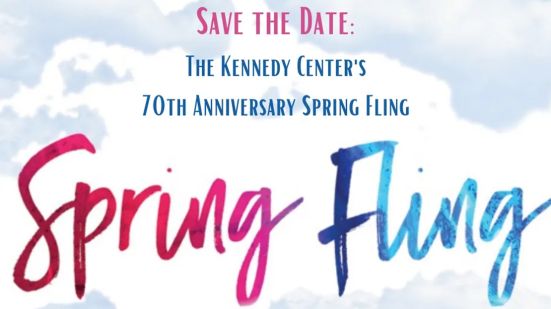 A graphic that reads, "Save The Date: The Kennedy Center's 70th Anniversary Spring Fling" with pink and blue text on a cloudy background.